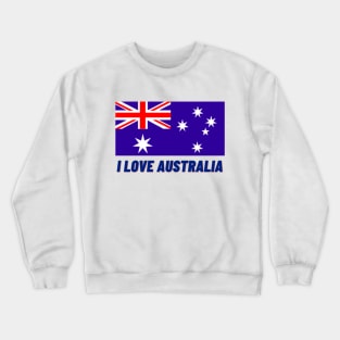 I love Australia Crewneck Sweatshirt